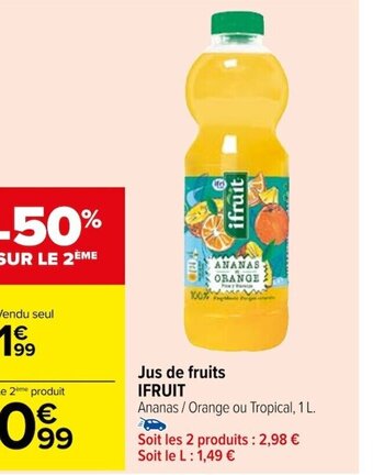 Carrefour Jus de fruits IFRUIT offre