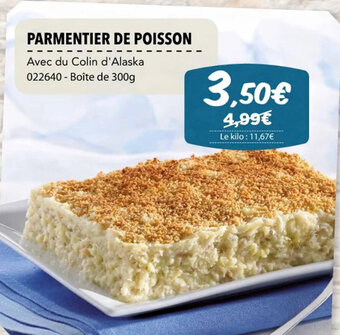 Gel 2000 PARMENTIER DE POISSON offre