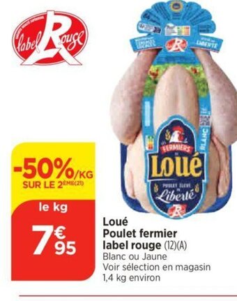 Bi1 Loué Poulet fermier label rouge offre