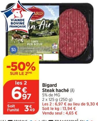 Bi1 Bigard Steak Bigard Steak haché (A) offre