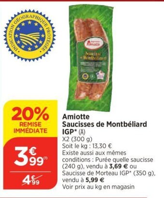 Bi1 Amiotte Saucisses de Montbéliard IGP offre