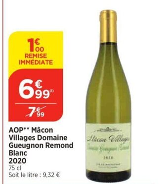 Bi1 AOP Mâcon Villages Domaine Gueugnon Remond Blanc 2020 offre