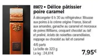 Délice Pâtissier Poire Caramel