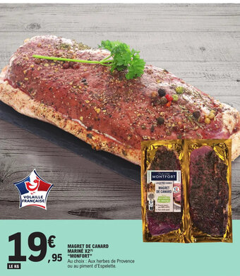 E.Leclerc MAGRET DE CANARD MARINÉ X2 "MONFORT" offre