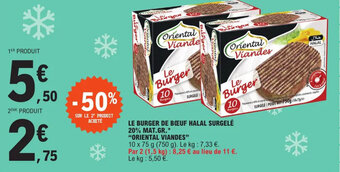 E.Leclerc LE BURGER DE BŒUF HALAL SURGELÉ 20% MAT.GR.* "ORIENTAL VIANDES" offre