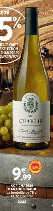 Intermarché AOP CHABLIS MARTHE SIGAUD offre