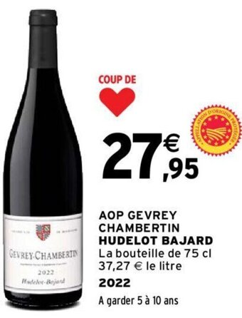 Intermarché AOP GEVREY CHAMBERTIN HUDELOT BAJARD offre