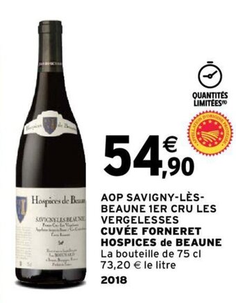 Intermarché AOP SAVIGNY-LÈS-BEAUNE 1ER CRU LES VERGELESSES CUVÉE FORNERET HOSPICES de BEAUNE offre