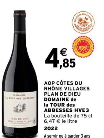 Intermarché AOP CÔTES DU RHÔNE VILLAGES PLAN DE DIEU DOMAINE de la TOUR des ABBESSES HVE3 offre