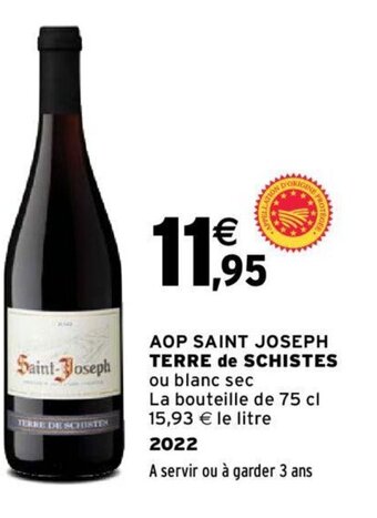 Intermarché AOP SAINT JOSEPH TERRE de SCHISTES offre