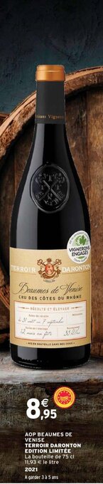 Intermarché AOP BEAUMES DE VENISE TERROIR DARONTON EDITION LIMITÉE offre