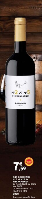 Intermarché AOP BORDEAUX N°2 et N°5 de FRANCARNEY offre