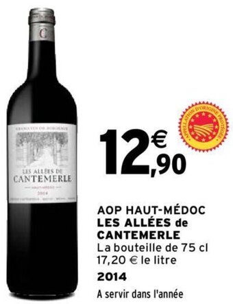 Intermarché AOP HAUT-MÉDOC LES ALLÉES de CANTEMERLE offre