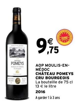 Intermarché AOP MOULIS-EN-MÉDOC CHÂTEAU POMEYS CRU BOURGEOIS offre