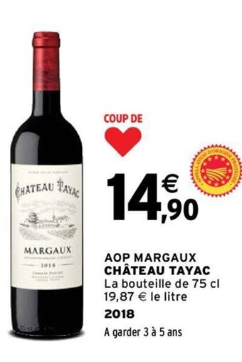 Intermarché AOP MARGAUX CHÂTEAU TAYAC offre