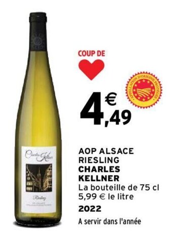 Intermarché AOP ALSACE RIESLING CHARLES KELLNER offre
