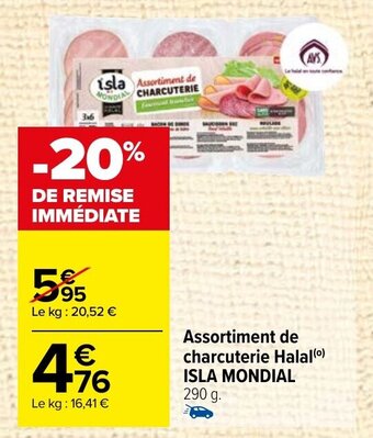 Carrefour Market Assortiment de charcuterie Halal ISLA MONDIAL offre