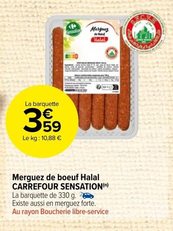 Carrefour Market Merguez de boeuf Halal CARREFOUR SENSATION offre