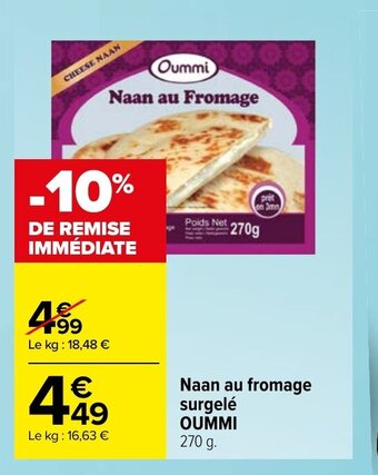 Carrefour Market Naan au fromage surgelé OUMMI offre