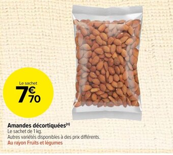 Carrefour Market Amandes décortiquées offre
