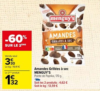Carrefour Market Amandes Grillées à sec MENGUY'S offre