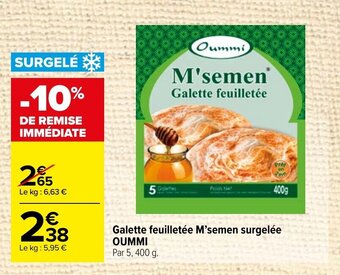 Carrefour Market Galette feuilletée M'semen surgelée OUMMI offre