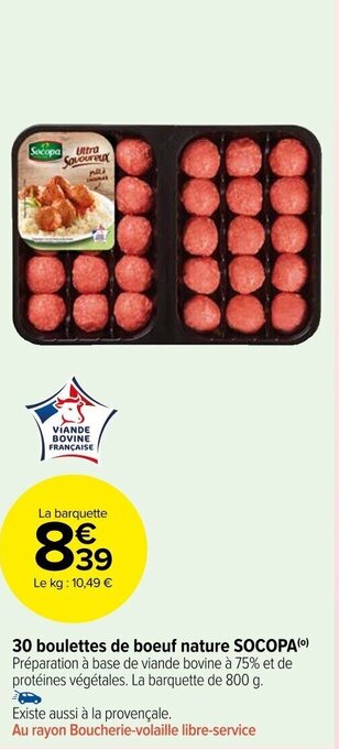 Carrefour Market 30 boulettes de boeuf nature SOCOPA offre