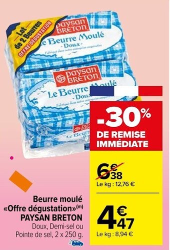 Carrefour Market Beurre moulé Offre dégustation PAYSAN BRETON offre