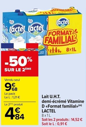 Carrefour Market Lait U.H.T. demi-écrémé Vitamine D Format familial LACTEL offre
