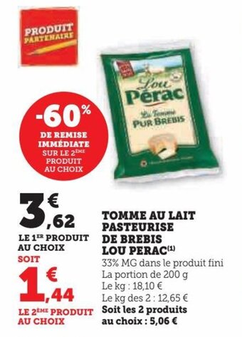 Hyper U TOMME AU LAIT PASTEURISE DE BREBIS LOU PERAC offre