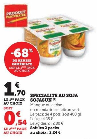 Hyper U SPECIALITE AU SOJA SOJASUN offre
