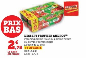 Hyper U DESSERT FRUITIER ANDROS offre