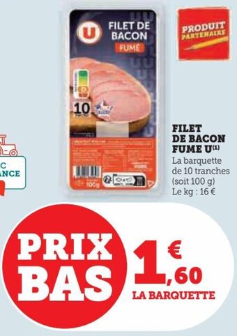 Hyper U FILET DE BACON FUME U offre