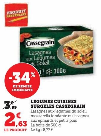 Hyper U LEGUMES CUISINES SURGELES CASSEGRAIN offre