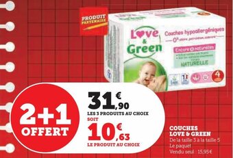 Hyper U COUCHES LOVE & GREEN offre