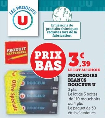 Hyper U MOUCHOIRS BLANCS DOUCEUR U offre