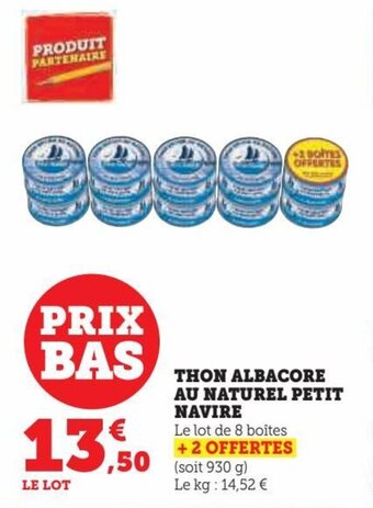 Hyper U THON ALBACORE AU NATUREL PETIT NAVIRE offre