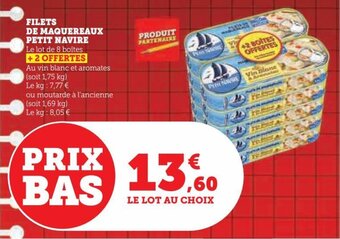 Hyper U FILETS DE MAQUEREAUX PETIT NAVIRE offre