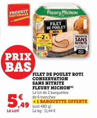 Hyper U FILET DE POULET ROTI CONSERVATION SANS NITRITE FLEURY MICHON offre