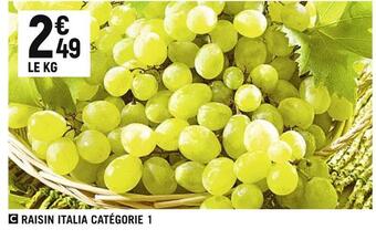 Petit Casino Raisin italia catégorie 1 offre