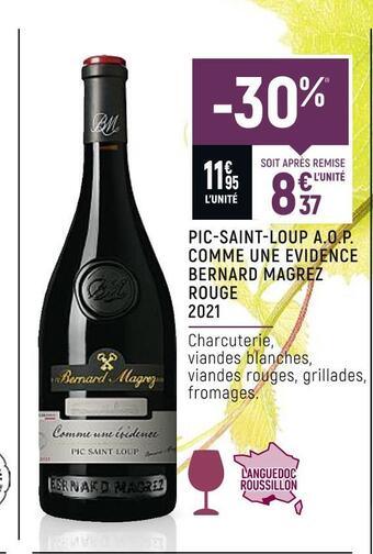 Bernard magrez pic-saint-loup a.o.p. comme une evidence rouge 2021