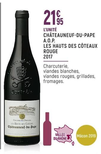 Petit Casino Cellier des princes châteauneuf-du-pape a.o.p. les hauts des côteaux rouge 2017 offre
