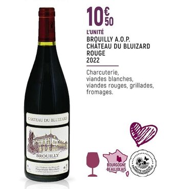 Petit Casino Château du bluizard brouilly a.o.p. rouge 2022 offre