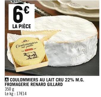 Spar Fromagerie renard gillard coulommiers au lait cru 22% m.g offre