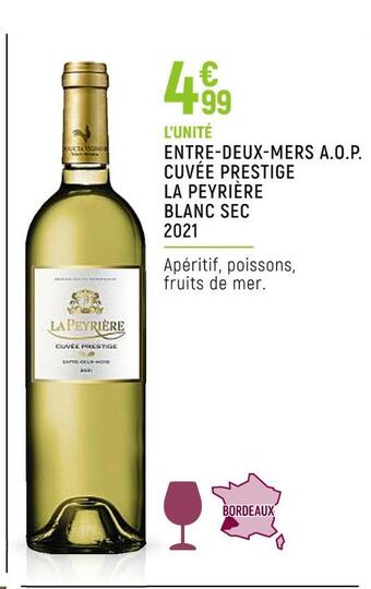 Petit Casino La peyrière entre-deux-mers a.o.p. cuvée prestige blanc sec offre