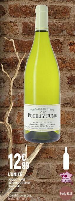 Petit Casino Domaine de riaux pouilly-fumé blanc sec 2022 offre