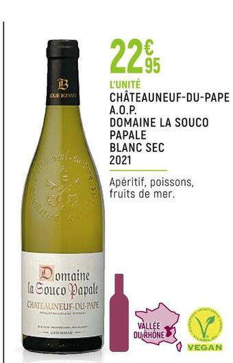 Spar Domaine la souco papale châteauneuf-du-pape a.o.p. blanc sec 2021 offre