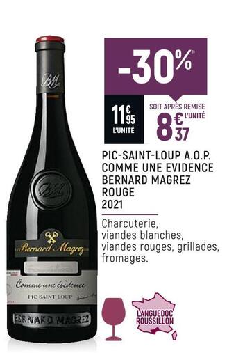 Vival Bernard magrez pic-saint-loup a.o.p. comme une evidence rouge 2021 offre
