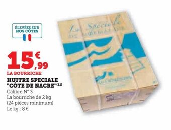 Hyper U HUITRE SPECIALE "CÔTE DE NACRE" offre