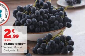 Hyper U RAISIN NOIR offre